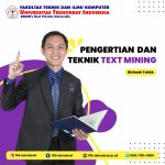Pengertian dan Teknik Text Mining